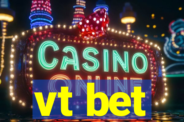 vt bet